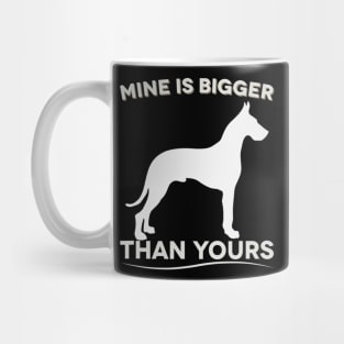 Mine Is Bigger Than Yours Funny Great Dane Mug